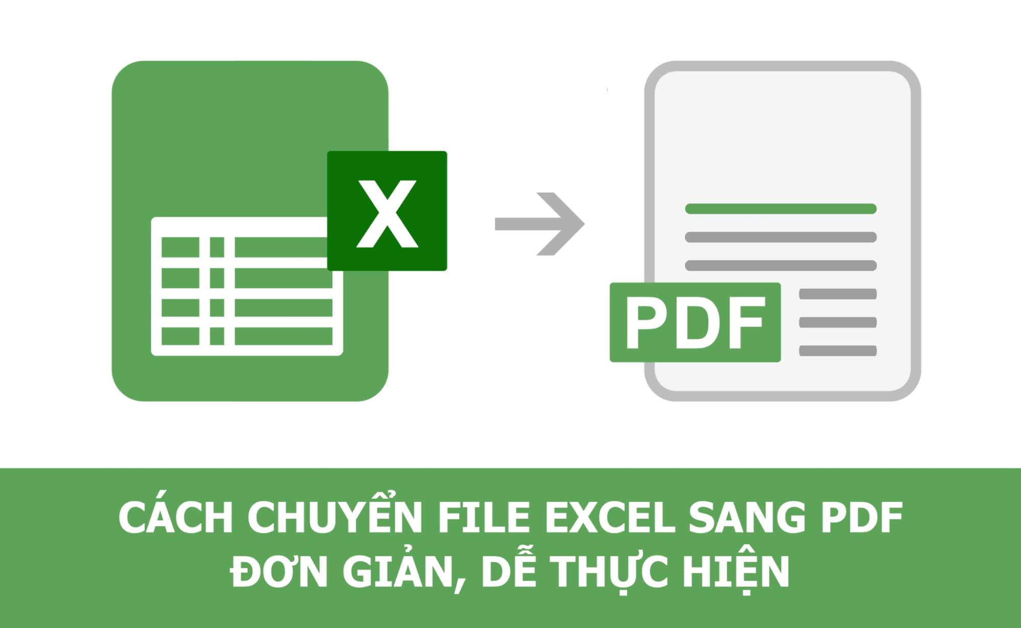 Chi tiết các cách chuyển Excel sang PDF cực đơn giản