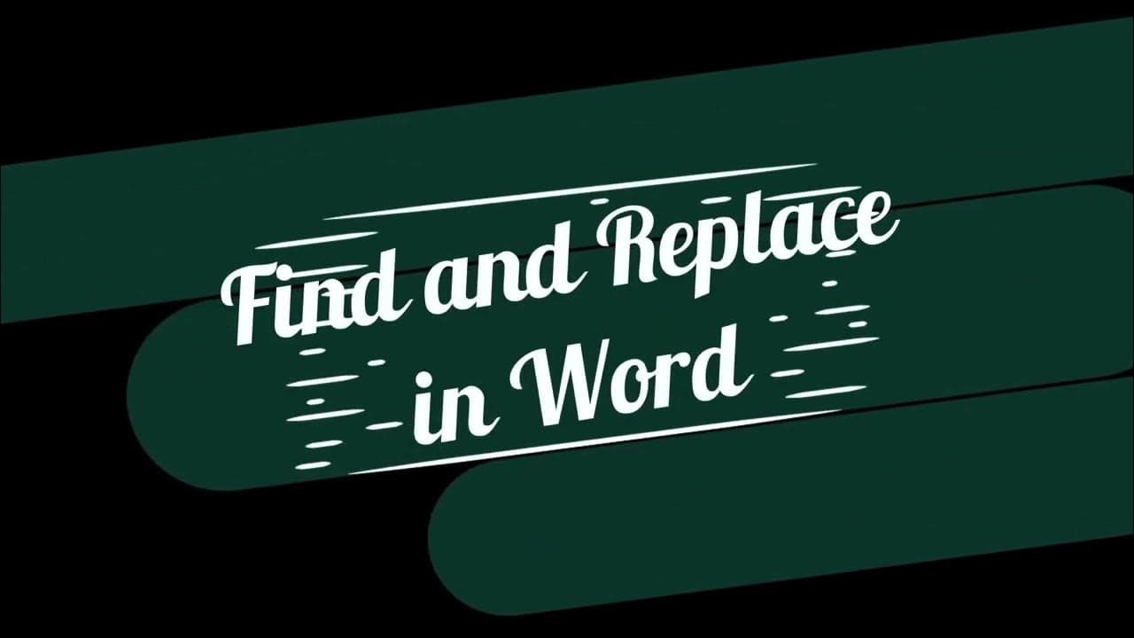 Tìm hiểu về công dụng của Find and Replace trong Word 