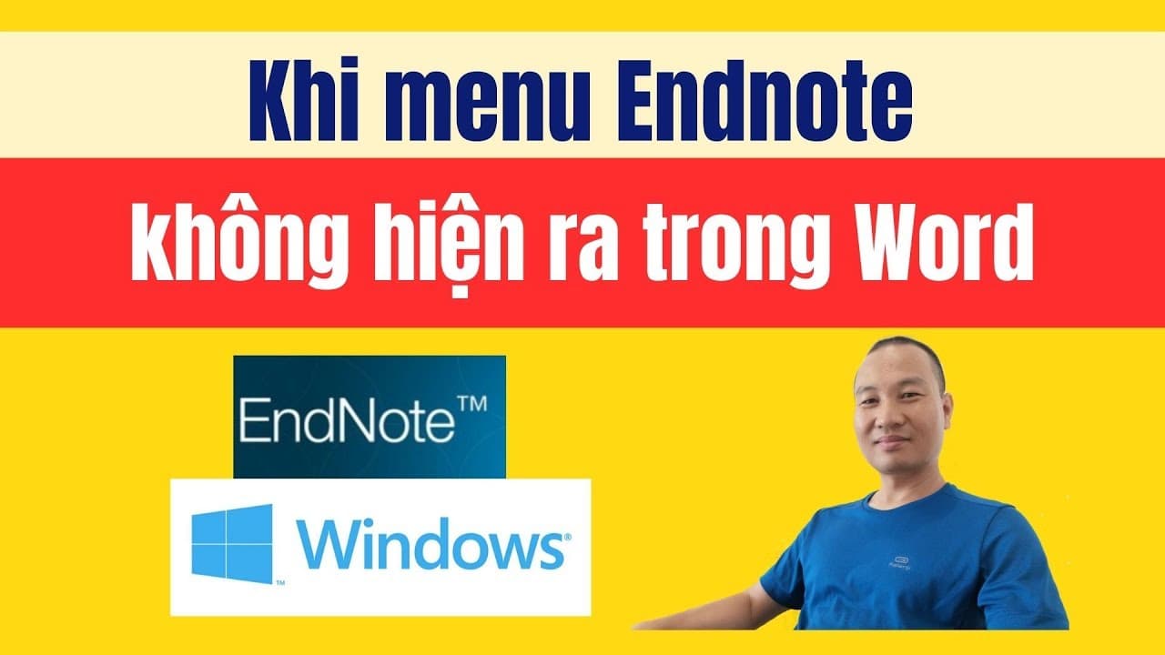 Cách xử lý lỗi mất Endnote trong Word cực nhanh, đơn giản